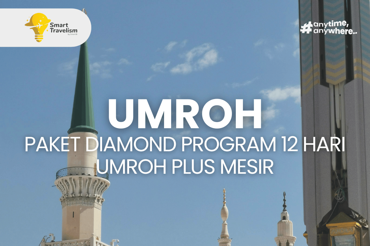 Paket Diamond Program 12 Hari Umroh Plus Mesir